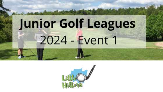 Junior Leagues 2024 - Little Hitters Event 1